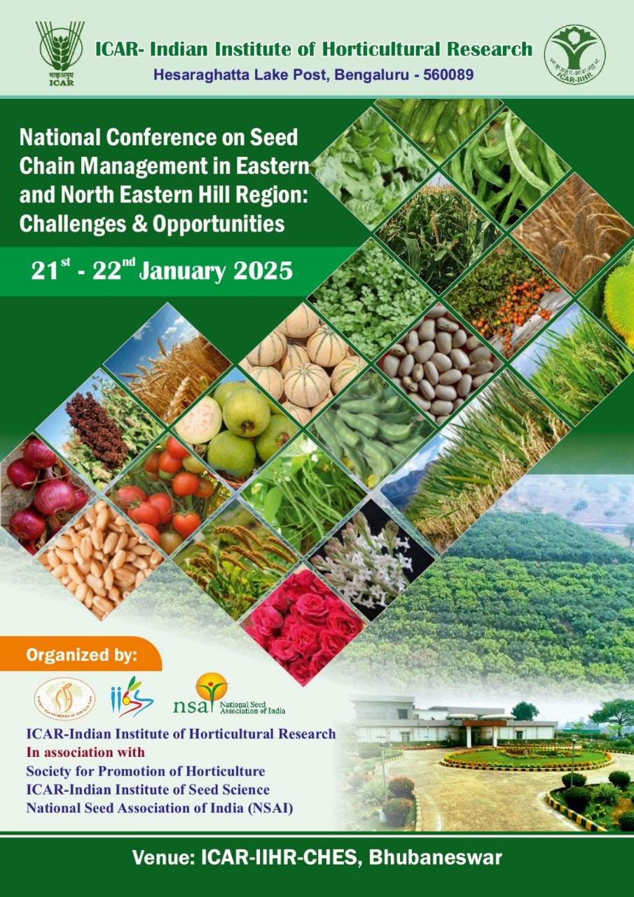 National Conference on Seed Chain Management in Eastern and North Eastern Hill Region: Challenges & Opportunities